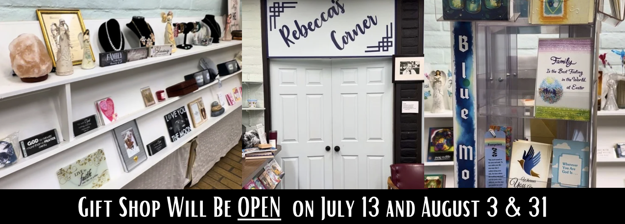 Gift Shop Open July 13, 2025